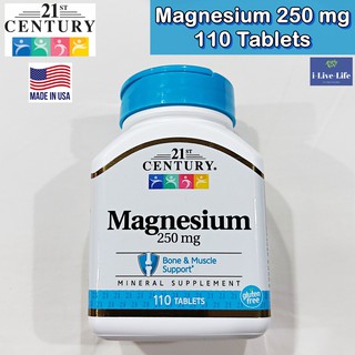 แมกนีเซียม Magnesium 250 mg 110 Tablets - 21st Century