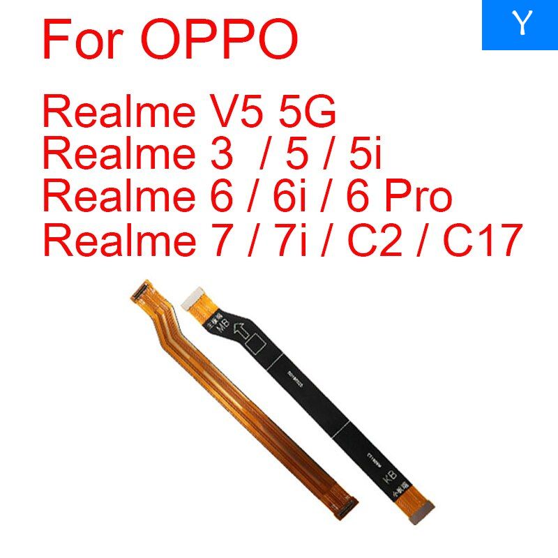 เมนบอร์ด Flex สําหรับ Oppo Realme 3 5i 6 6i 6Pro 7 7i C2 LCD หลักเมนบอร์ด Flex Ribbon เปลี่ยนชิ้นส่ว