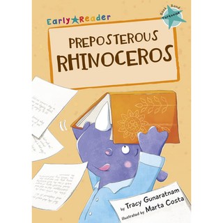 DKTODAY หนังสือ Early Reader Turquoise 7: Preposterous Rhinoceros