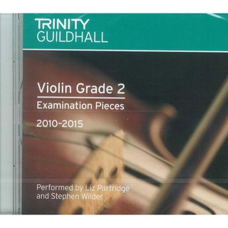 Trinity Guildhall - Violin 2010-2015. Grade 2 CD