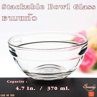 ชาม-ถ้วยแก้ว ใส่น้ำซุป อาหาร สลัด ขนมหวาน เครื่องปรุง รุ่น 45 553  Stackable Bowl  ขนาด 4.3/4 In. 370 ml