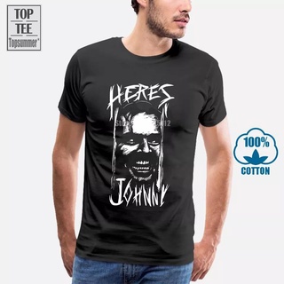 Here Johnny The Shining Horror Creepy Cult Film Movie 80 S เสื้อยืดลําลอง แขนสั้น คอกลม พิมพ์ลาย พลัสไซซ์ สไตล์คลาสสิก ส