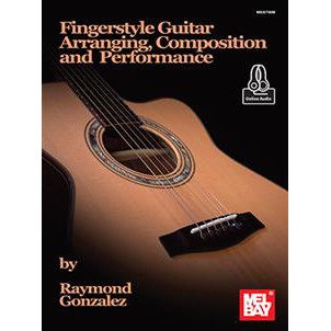 Fingerstyle Guitar Arranging, Composition and Performance (Book + Online Audio) MB30790M
