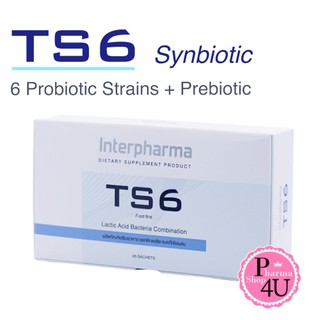 (ของแท้ 100%) TS6 Probiotic 45ซอง โปรไบโอติก จุลินทรีย์มีประโยชน์ 6 ชนิด เพื่อสุขภาพที่ดี (ระวังของปลอม) Interpharma TS6