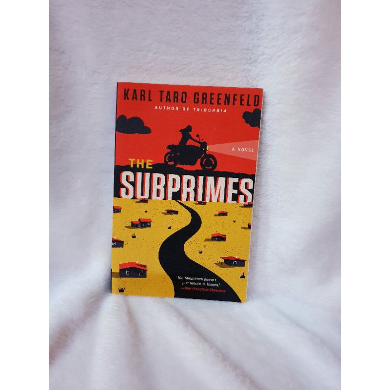 นิยาย Dystopian The Subprimes Import Novel – Karl Taro Greenfeld