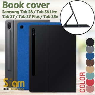 เคสฝาปิด เคส สำหรับ Samsung Galaxy Tab S6 Tab S5e Tab S6 Lite Tab S7 T870 / S7 Plus / S7 FE รุ่น Book Cover [ส่งจากไทย]