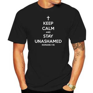 เสื้อยืดผ้าฝ้ายพิมพ์ลายขายดี เสื้อยืด พิมพ์ลาย Keep Calm and Stay Unashamed 116 Christian Bible สไตล์ฮิปฮอป แฟชั่นฤดูร้อ