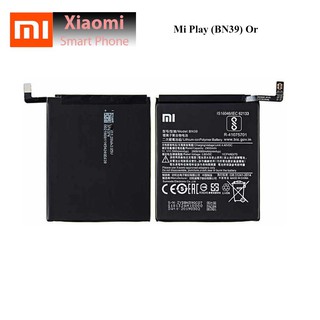 แบตเตอรี่ Xiaomi Mi Play (BN39) Or