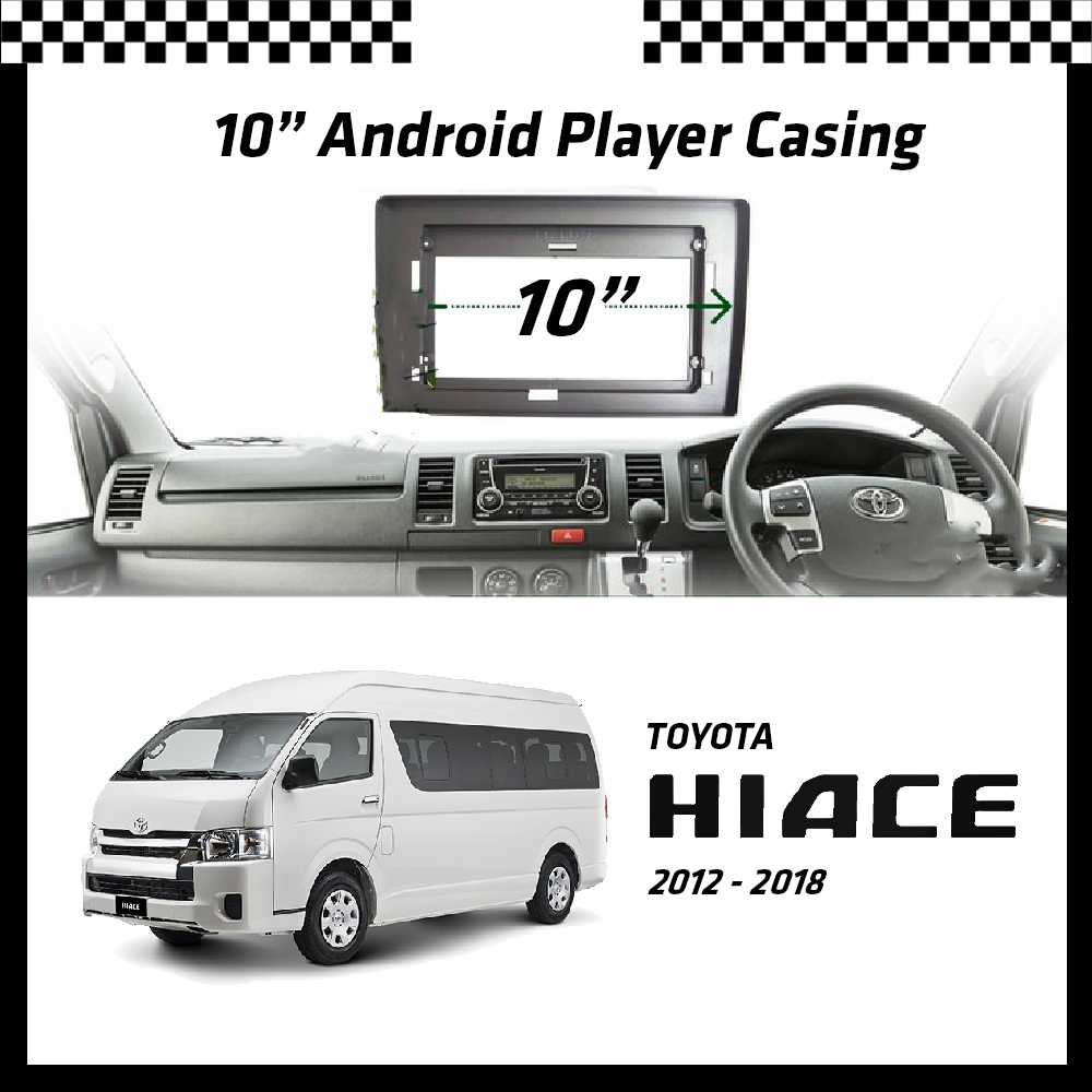 กรอบเครื่องเล่น Mp5 Android ขนาด 10.1 นิ้ว สำหรับรถยนต์ Toyota Hiace 2012-2018
