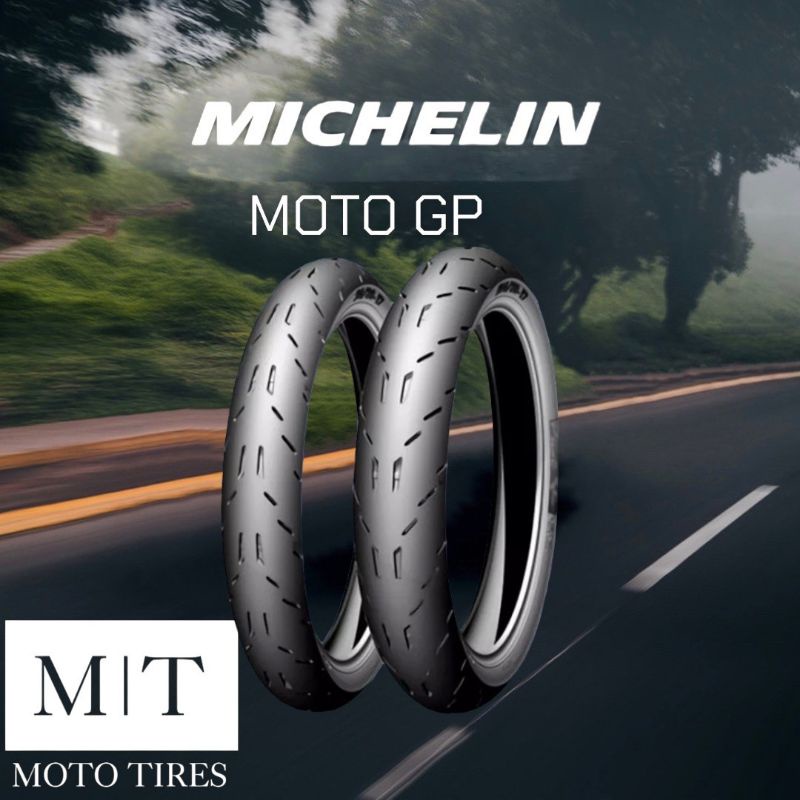 Michelin ยางนอกมิชลิน​ Pilot​ Moto GP ขอบ​ 14" ขอบ​17" ไม่ใช้ยางใน