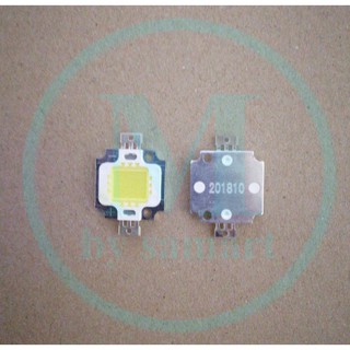 White LED Hi Power 10W SMD Chip 9 - 12 VDC สีขาว