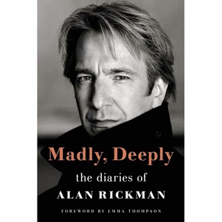 หนังสือภาษาอังกฤษ Madly, Deeply: The Diaries of Alan Rickman