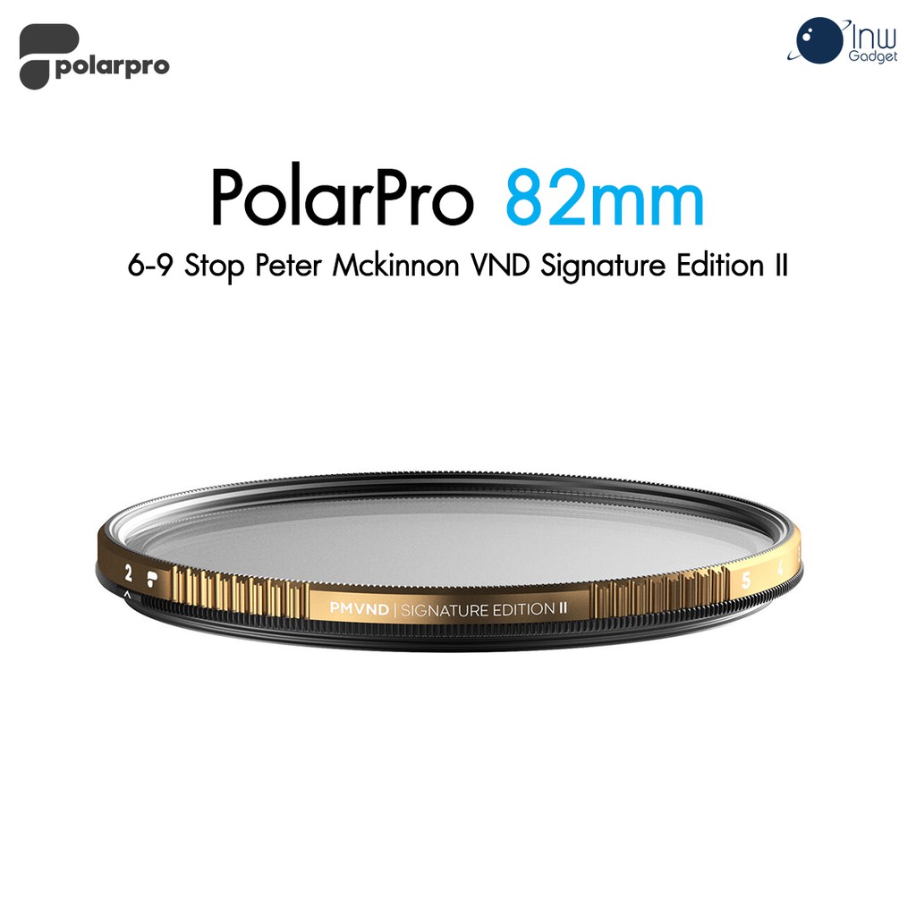 PolarPro 82mm 6-9 Stop Peter Mckinnon VND Signature Edition II  ศูนย์ไทย