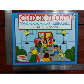 Check it out The book about libraries หนังสือภาษาอังกฤษสำหรับเด็ก by Gail Gibbons