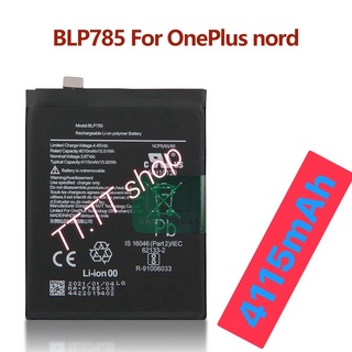 แบตเตอรี่ แท้ OnePlus Nord BLP785 4115mAh ประกัน 3 เดือน