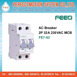 FEEO AC Breaker 2P 32A 230 VAC MCB FE7-63 /สินค้าส่งจากไทย