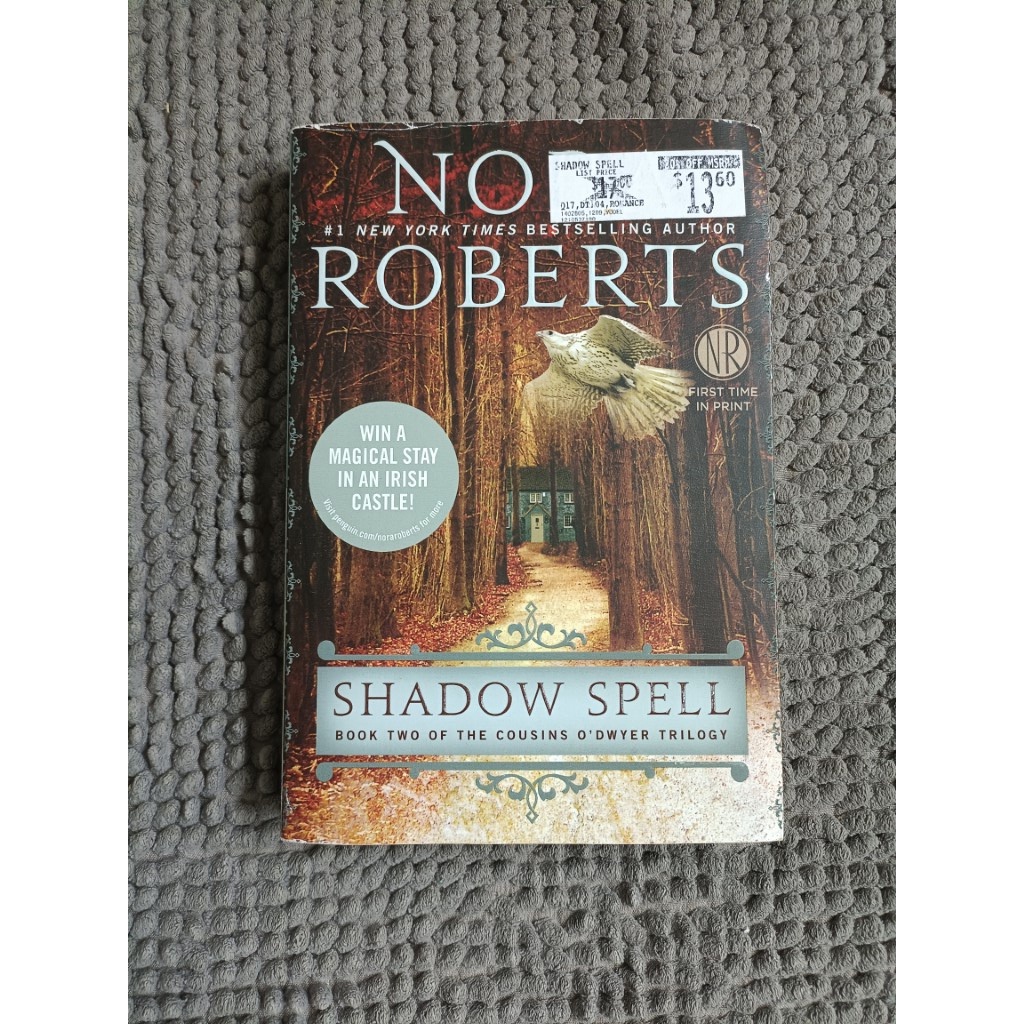 Shadow Spell (The Cousins O'Dwyer Trilogy 2) โดย Nora Roberts
