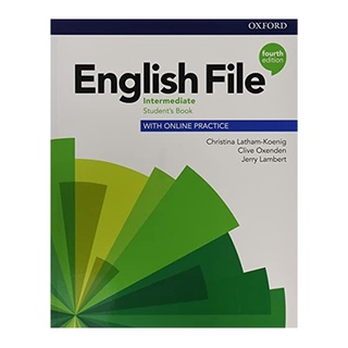 Se-ed (ซีเอ็ด) : หนังสือ English File 4th ED Intermediate  Students Book with Online Practice (P)