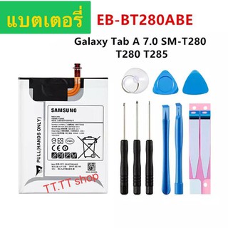 แบตเตอรี่แท้ Samsung Galaxy tab A 7.0 T280 T285 SM-T280 EB-BT280ABE 4000mAh พร้อมชุดถอด+แผ่นกาวติดแบต ร้าน TT.TT shop