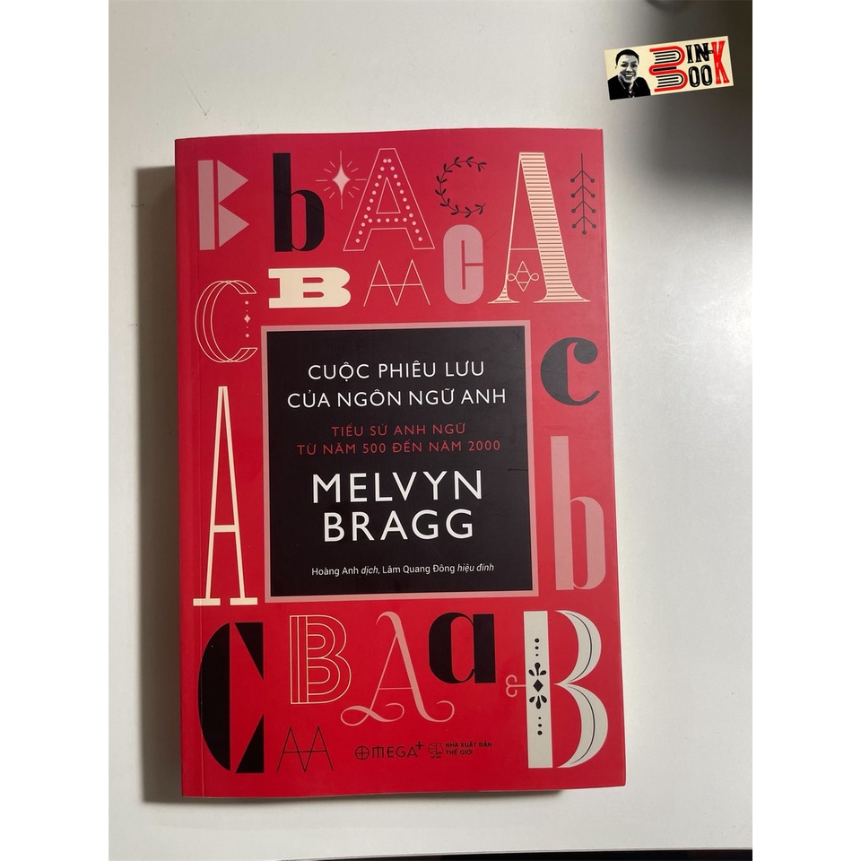 หนังสือ - การผจญภัยของภาษาอังกฤษ - ประวัติศาสตร ์ อังกฤษตั ้ งแต ่ 500 ถึง 2000 - Melvyn Bragg - Binh Book