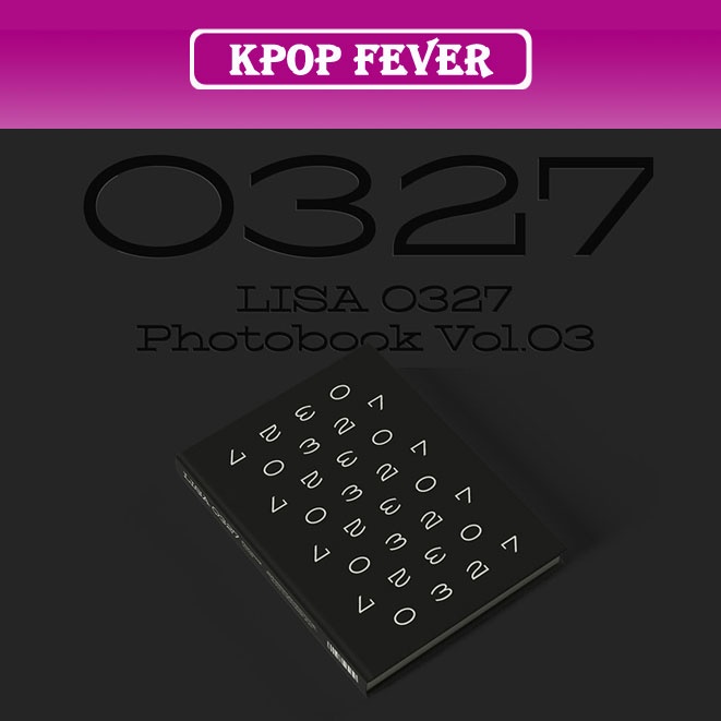 BLACKPINK LISA - [ 0327 ] PHOTOBOOK VOL.03