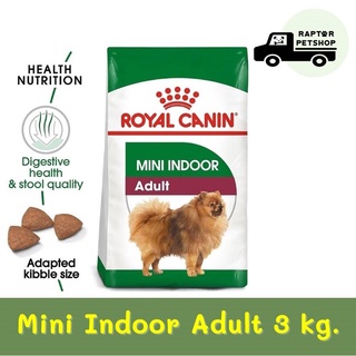 Mini indoor Adult 3 kg. รอยัลคานิน สูตรสุนัขเลี้ยงในบ้าน