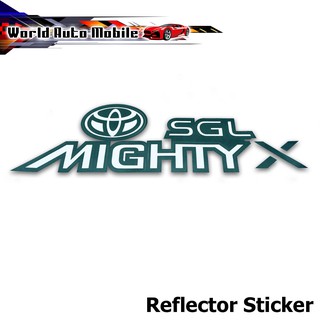 สติ๊กเกอร์ Sticker MIGHTY X SGL สะท้อนแสง สี Silver, Black Hilux Mighty X Toyota 2, 4 ประตู ปี1996