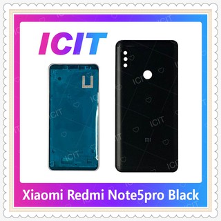 Body Xiaomi Redmi Note5/Note 5 Pro อะไหล่บอดี้ เคสกลางพร้อมฝาหลัง Body อะไหล่มือถือ คุณภาพดี ICIT-Display