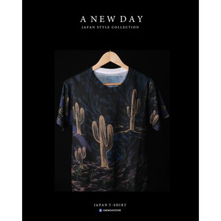 A NEW DAY 149 เสื้อสกรีนเต็มตัว Japan Style ลาย CACTUS ใส่ได้ทั้ง หญิง และ ชาย