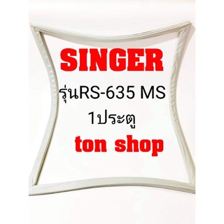 ขอบยางตู้เย็นSinger 1ประตู รุ่นRS-635 MS