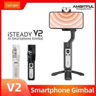 Hohem iSteady V2 AI ไม้กันสั่น 3 แกน พับได้ 259 กรัม