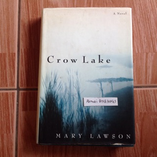 Crow Lake   /   Mary Lawson