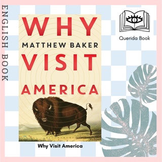 [Querida] หนังสือภาษาอังกฤษ Why Visit America by mr Matthew Baker