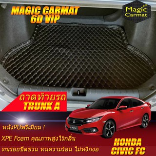 Honda Civic FC 2016-2020 Trunk A (เฉพาะถาดท้ายรถแบบ A) ถาดท้ายรถ Honda Civic FC พรม6D VIP Magic Carmat