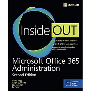 Microsoft Office 365 Administration inside Out : Includes Current Book Service (Inside Out) (2nd)