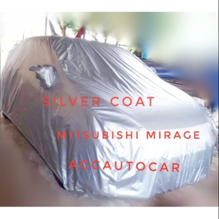 ผ้าคลุมรถ Mitsubishi Mirage ผ้า Silver coat งานตรงรุ่น