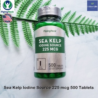 สาหร่ายทะเล ซีเคลป์ Sea Kelp Iodine Source 225 mcg 500 Tablets - Piping Rock