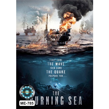 DVD หนังดีวีดี The Burning Sea มหาวิบัติหายนะทะเลเพลิง