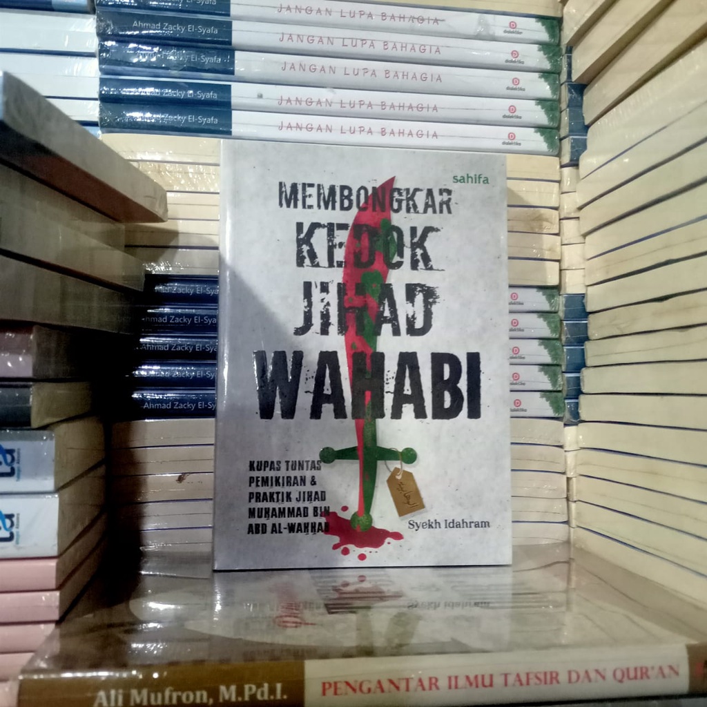 เผยหน้ากาก Wahhabi Jihad - ข้อสอบสมบูรณ์ของความคิดและการปฏิบัติของ Jihad Muhammad bin abd al-Wahab O