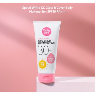 cathy doll glow &amp; cover body make up sun spf 30 pa+++ ครีมกันแดดหน้า สปีดไวท์ ซีซีโกลว์แอนด์โคเวอร์บอดี้เมคอัพซัน138ml.