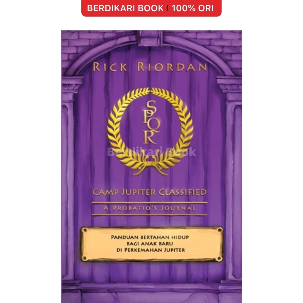 Berdikari - Camp Jupiter Classified: A Probatio Journal - Mizan