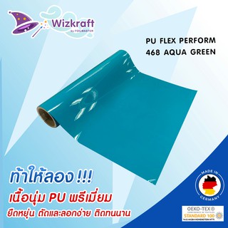 โพลีเฟล็กสีเขียว PU FLEX PERFORM 468 AQUA GREEN เฟล็กตัด เฟล็กรีดติดเสื้อ