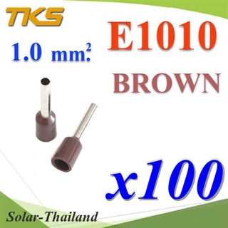 หางปลากลม คอร์ดเอ็น แบบมีฉนวน สำหรับสายไฟ ขนาด 1.0 Sq.mm (สีน้ำตาล แพค 100 ชิ้น) รุ่น E1010-BROWN