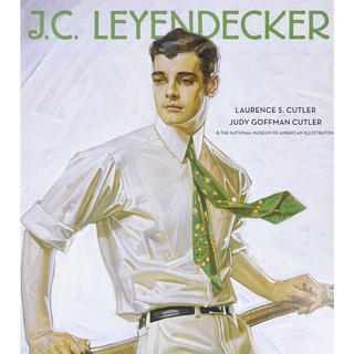 J.C. Leyendecker : American Imagist