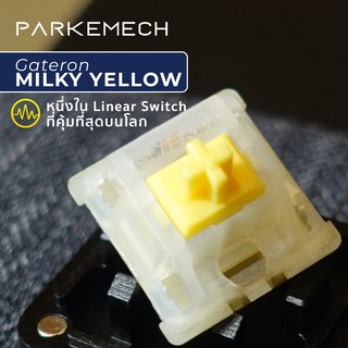 แหล่งขายและราคา[Linear] Gateron Milky Yellow (KS-3) x1 หนึ่งในสวิตช์ Mechanical ที่คุ้มค่าที่สุดในโลก KS3 Parkemechอาจถูกใจคุณ