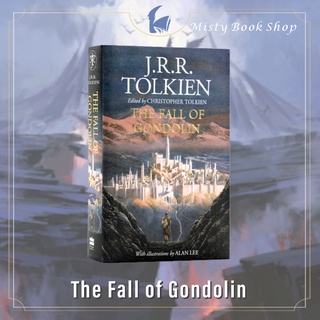 [พร้อมส่ง] The Fall of Gondolin นิยายภาษาอังกฤษ By J. R. R. Tolkien