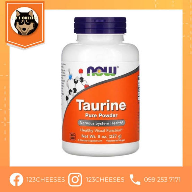 พร้อมส่ง Exp.04/2028 ทอรีน ผง Taurine Pure Powder Now บาร์ฟ​ barf แมว​ สุนัข บำรุงหัวใจ​ ระบบประสาท​