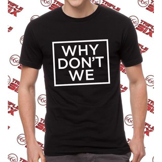 เสื้อยืด COMBED 30S DISTRO WHY DONT WE Cheap Box PROMO TSHIRT!!!