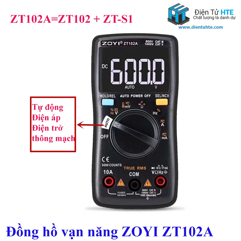 ของแท้ ZOYI ZT102A 2019 มัลติมิเตอร์แบบดิจิตอลอัตโนมัติ [HTE Quy Nhon CN2]