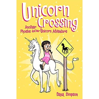 Unicorn Crossing : Another Phoebe and Her Unicorn Adventure เล่ม 5 หนังสือภาษาอังกฤษมือ1 (New)